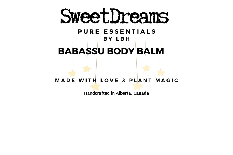 Sweet Dreams ~ Babassu Butter body balm